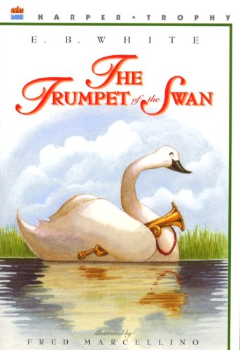 Beispielbild fr The Trumpet of the Swan zum Verkauf von ThriftBooks-Dallas