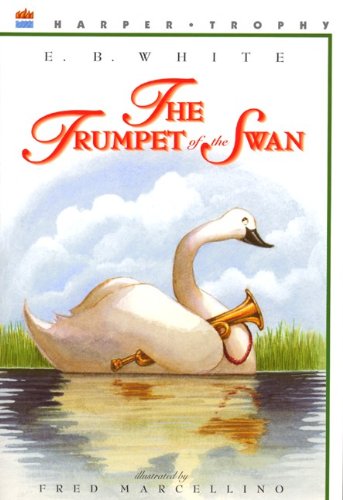 Stock image for The Trumpet of the Swan for sale by ThriftBooks-Dallas