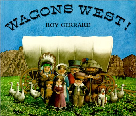 Stock image for Wagons West! for sale by ThriftBooks-Atlanta