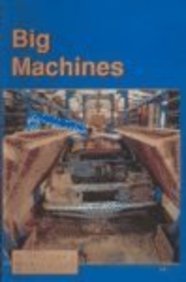 Big Machines: Focus, Materials (9780613302722) by [???]