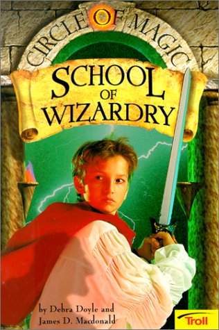 Stock image for School of Wizardry (Circle of Magic) for sale by Irish Booksellers