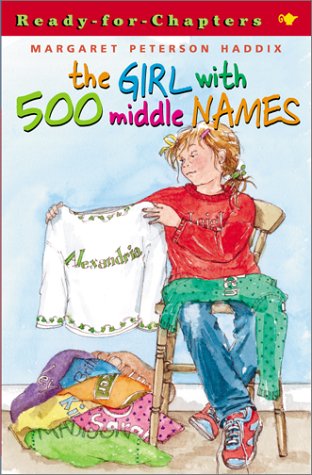 Stock image for The Girl with 500 Middle Names (Ready-For-Chapters) for sale by Robinson Street Books, IOBA