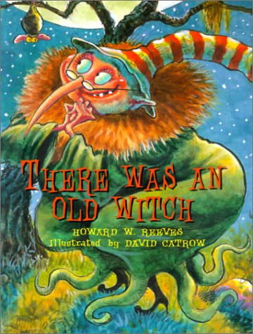 There Was an Old Witch (9780613317979) by Howard W. Reeves