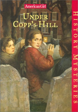 Under Copp's Hill (9780613318518) by [???]