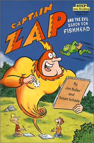 Captain Zap and the Evil Baron Von Fishhead (Step Into Reading: A Step 3 Book) (9780613323703) by [???]