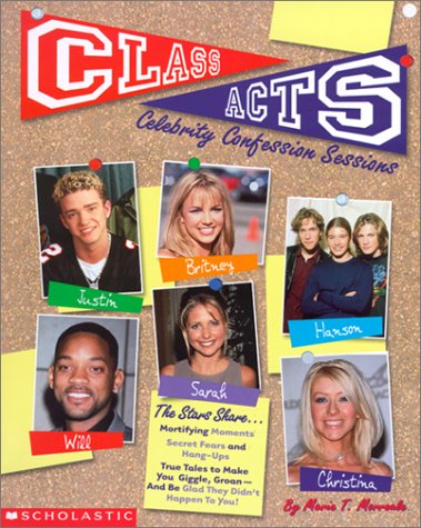 Class Acts: Celebrity Confession Sessions (9780613324083) by [???]