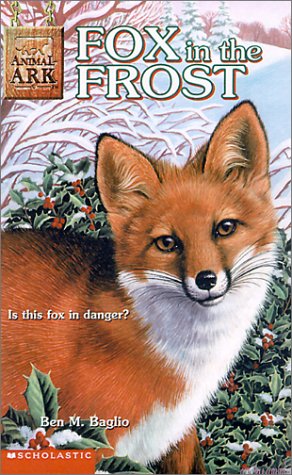 Fox in the Frost (Animal Ark Series #18)) (9780613325820) by Ben M. Baglio