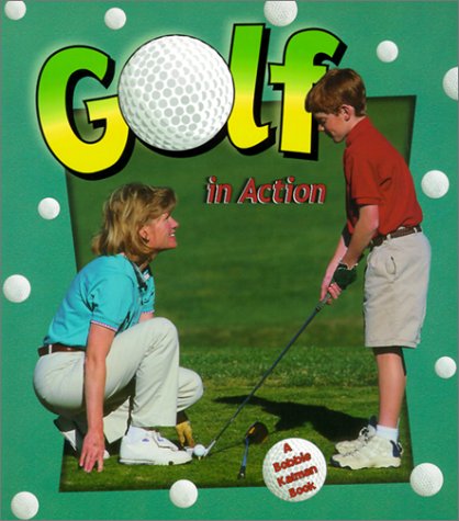 Imagen de archivo de Golf in Action a la venta por Better World Books