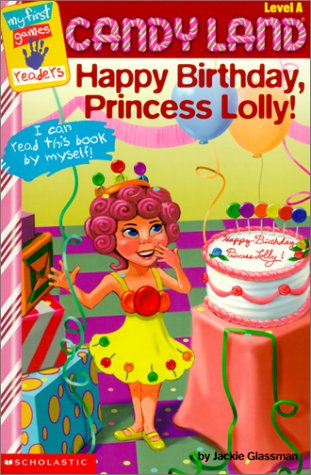 Happy Birthday, Princess Lolly (9780613326308) by [???]