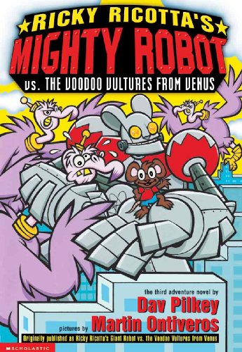 9780613329989: Ricky Ricotta's Mighty Robot Vs. The Voodoo Vultures From Venus (Turtleback School & Library Binding Edition)