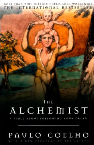 The Alchemist: A Fable About Following Your Dream (9780613334587) by Coelho, Paulo