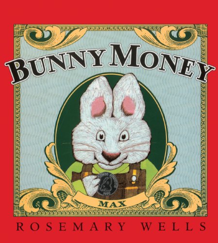 Stock image for Bunny Money (Turtleback School & Library Binding Edition) (Max & Ruby) for sale by GF Books, Inc.