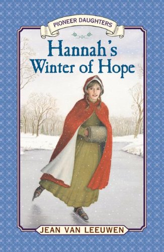 Hannah's Winter Of Hope (Turtleback School & Library Binding Edition) (9780613337007) by Van Leeuwen, Jean