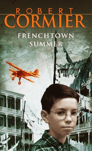 Frenchtown Summer (Turtleback School & Library Binding Edition) (9780613338080) by Cormier, Robert