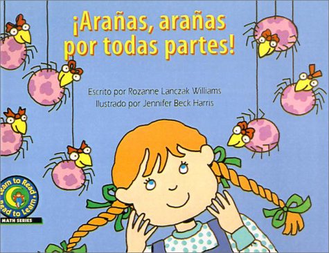 9780613340588: Aranas, Aranas Por Todas Partes (Learn to Read Math Series) by Williams, Roza...