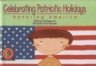 Celebrating Patriotic Holidays: Honoring America (9780613341233) by Joel Kupperstein