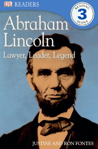 Abraham Lincoln: Lawyer, Leader, Legend (Turtleback School & Library Binding Edition) (9780613350570) by Fontes, Ron