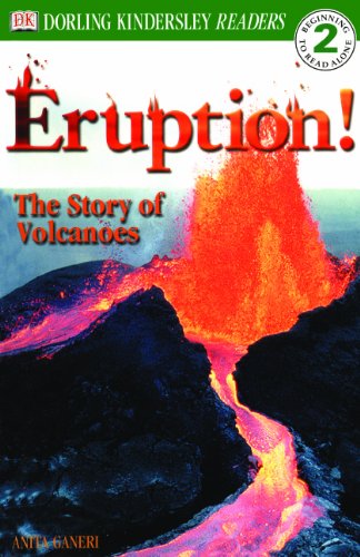 Eruption! The Story Of Volcanoes (Turtleback School & Library Binding Edition) (9780613351119) by Ganeri, Anita