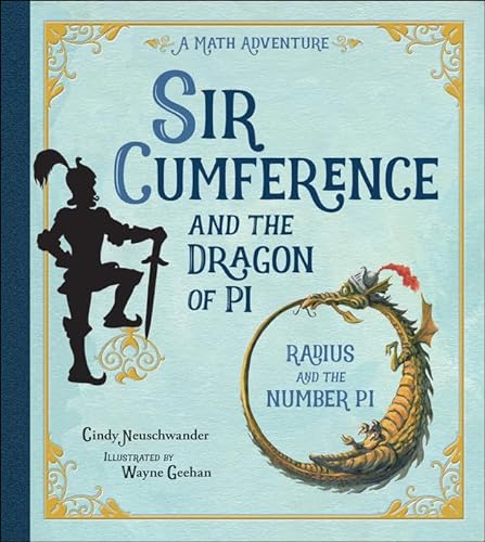 Stock image for Sir Cumference and the Dragon of Pi : A Math Adventure for sale by Better World Books: West