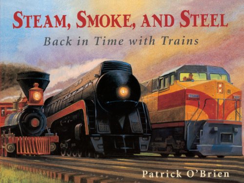 Steam,Smoke And Steel (Turtleback School & Library Binding Edition) (9780613352406) by O'Brien, Patrick