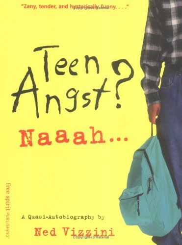 Beispielbild fr Teen Angst? Naaah: A Quasi-Autobiography (Turtleback School Library Binding Edition) zum Verkauf von Drew