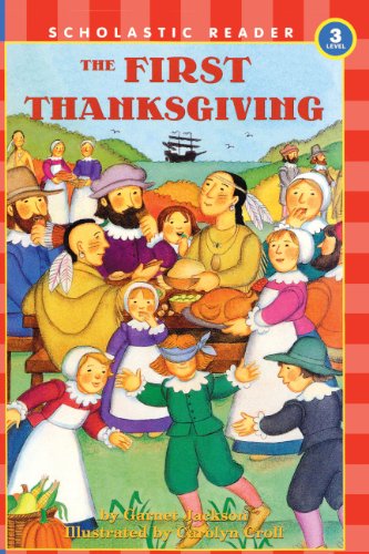 Imagen de archivo de The First Thanksgiving: Level 3 a la venta por ThriftBooks-Atlanta
