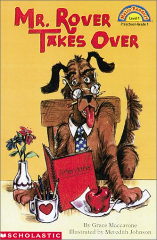 Mr. Rover Takes over (9780613355377) by Grace Maccarone