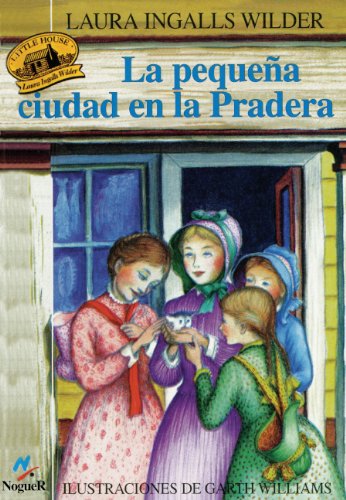 9780613359153: La Pequena Ciudad de La Pradera (Little Town on the Prairie) (Little House-the Laura Years)