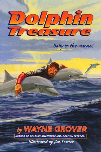 Dolphin Treasure (Turtleback School & Library Binding Edition) (Harper Trophy Books) - Wayne Grover