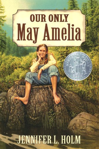 Stock image for Our Only May Amelia for sale by Better World Books