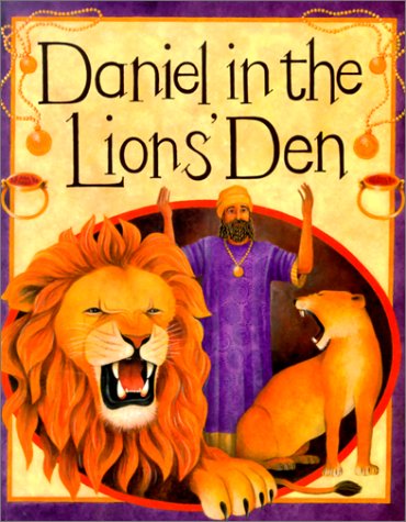 Daniel in the Lion's Den (9780613362948) by Mary Auld