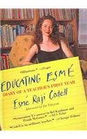 Educating Esme: Diary of a Teacher's First Year (9780613363242) by Econo-Clad Books