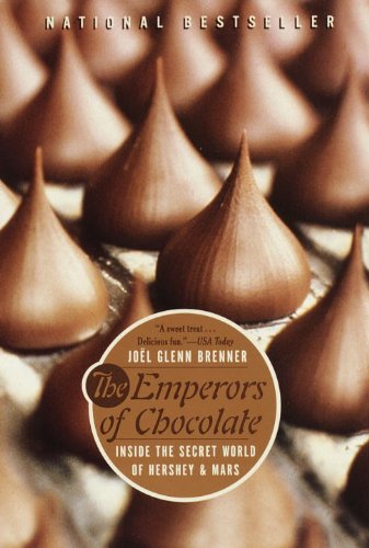 9780613363310: The Emperors Of Chocolate: Inside The Secret World Of Hersbey And Mars (Turtleback School & Library Binding Edition)