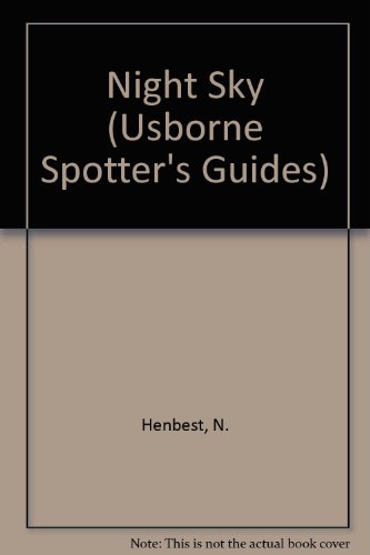 Night Sky (Usborne Spotter's Guides) (9780613365550) by [???]