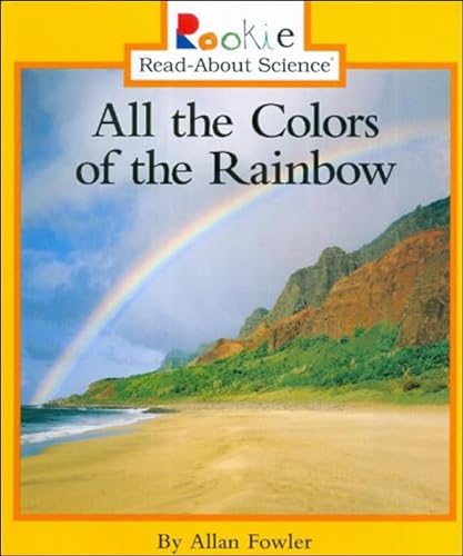 9780613372626: All the Colors of the Rainbow
