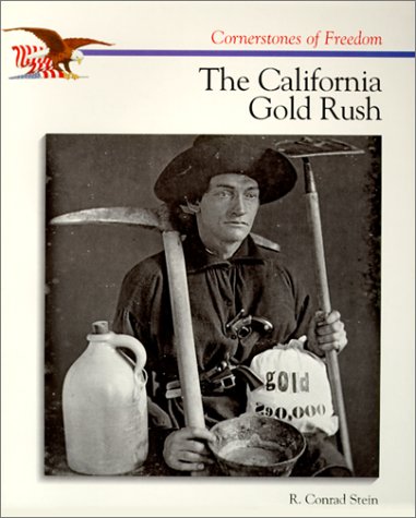 California Gold Rush (9780613373050) by R. Conrad Stein