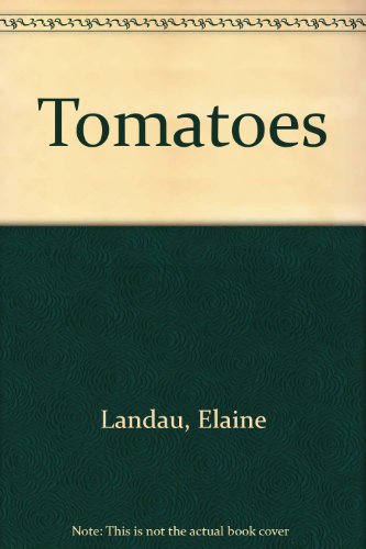 Imagen de archivo de Tomatoes a la venta por Better World Books