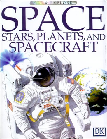 Space, Stars, Planets and Spacecraft (9780613376709) by [???]