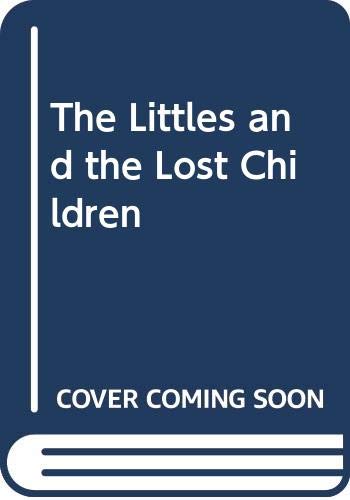 The Littles and the Lost Children (9780613377133) by [???]
