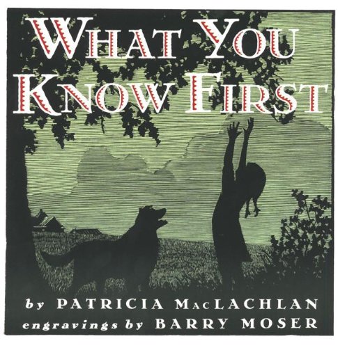 Stock image for What You Know First for sale by ThriftBooks-Dallas