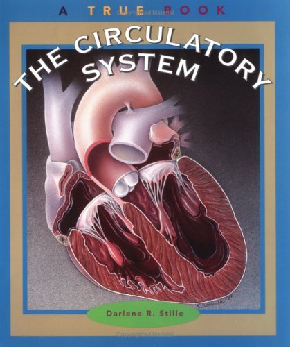 The Circulatory System (Turtleback School & Library Binding Edition) (9780613390132) by Stille, Darlene R.