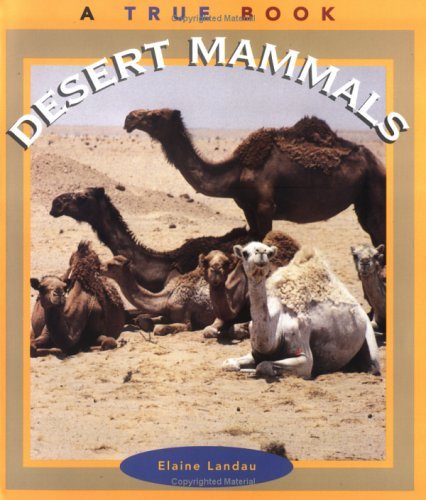 Desert Mammals (9780613390200) by [???]