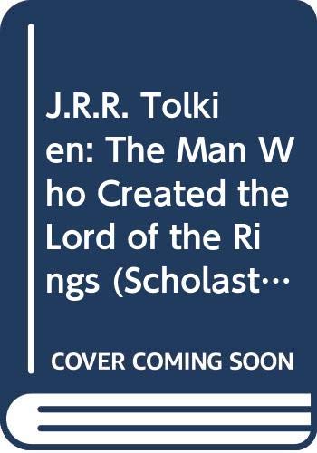 J.R.R. Tolkien: The Man Who Created the Lord of the Rings (9780613438391) by [???]