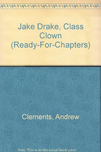 Imagen de archivo de Jake Drake, Class Clown (Ready-For-Chapters) a la venta por SecondSale