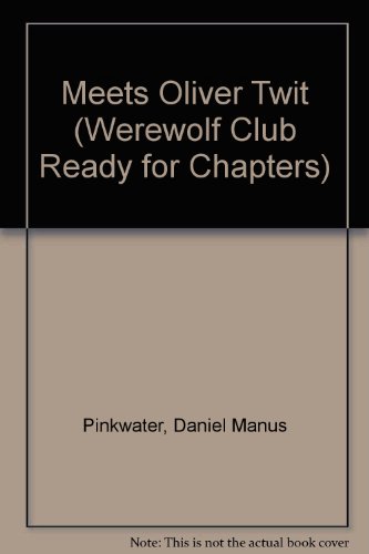 Werewolf Club Meets Oliver Twit (9780613451239) by Daniel Pinkwater