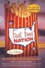Beispielbild fr Fast Food Nation: The Dark Side of the All-American Meal zum Verkauf von dsmbooks