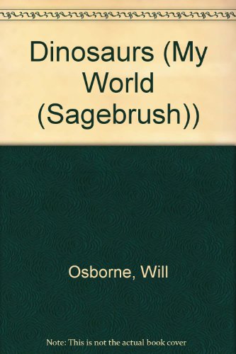 Dinosaurs (9780613451765) by Will Osborne