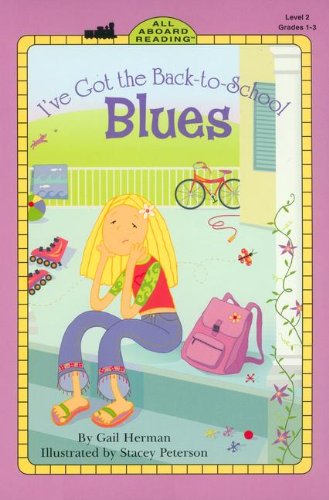 I've Got The Back-to-school Blues (Turtleback School & Library Binding Edition) (9780613452854) by Herman, Gail