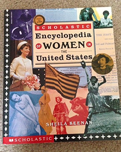 Scholastic Encyclopedia of Women in the United States (9780613453721) by Sheila Keenan