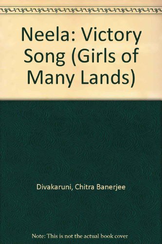 9780613462297: Neela: Victory Song (Girls of Many Lands)